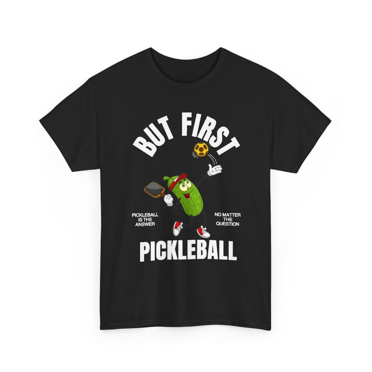 BUT FIRST, PICKLEBALL 1 - Pickleball (Kids Tee)
