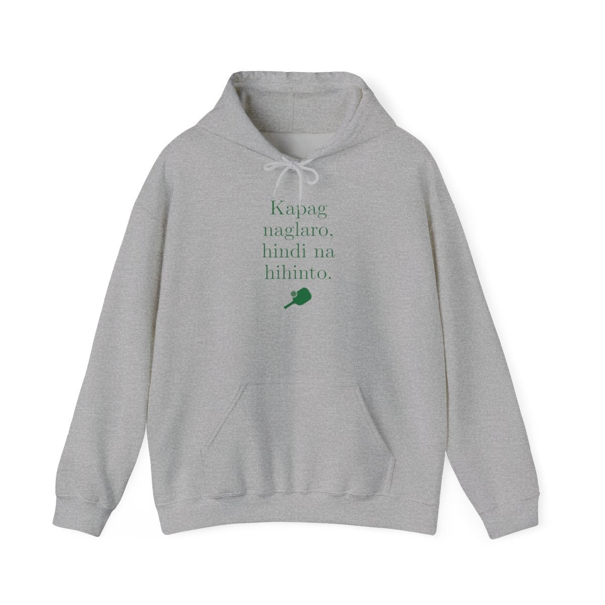 KAPAG NAGLARO (Pickleball) - Pickleball (Hoodie)