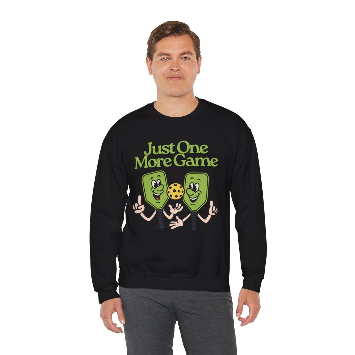 JUST ONE MORE GAME - Pickleball (Sweatshirt)