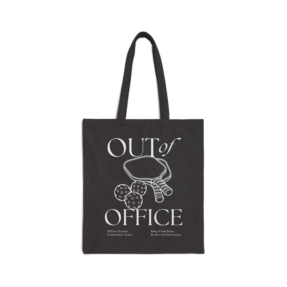 OUT OF OFFICE 1 - Pickleball (Tote Bag)
