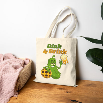 DINK & DRINK - Pickleball (Tote Bag)