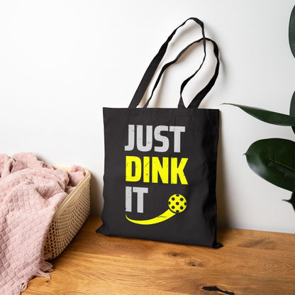 JUST DINK IT 2 - Pickleball (Tote Bag)