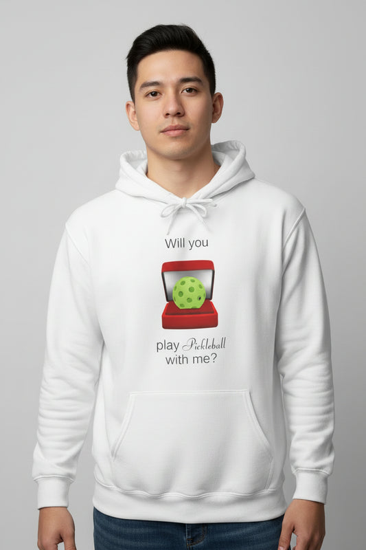 WILL YOU? - Pickleball (Hoodie)