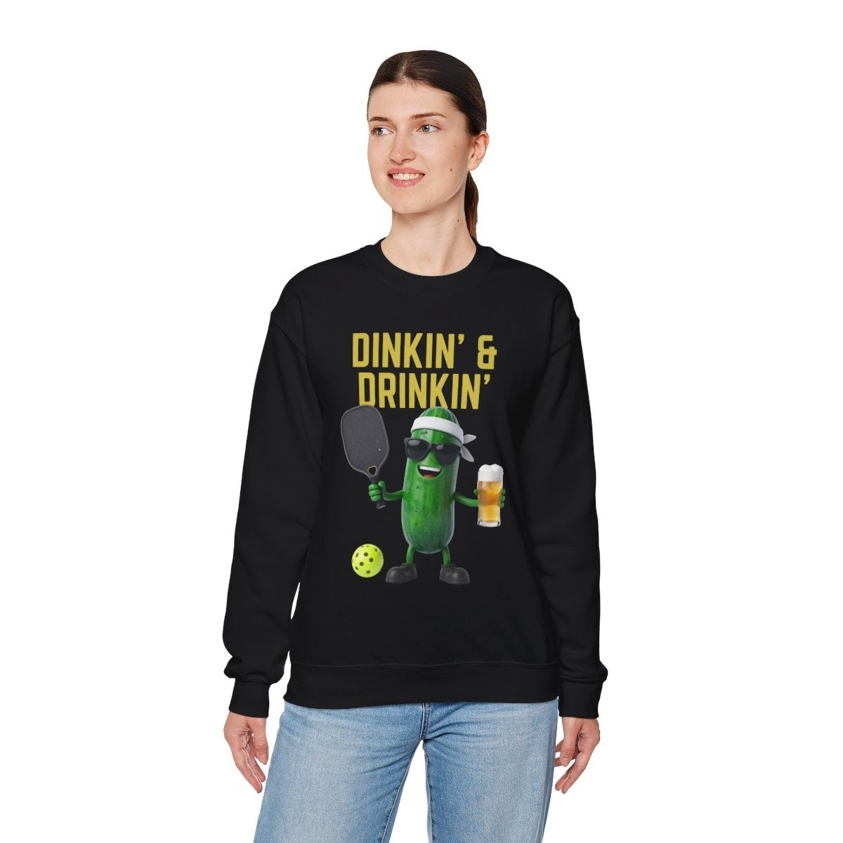 DINKIN' & DRINKIN' - Pickleball (Sweatshirt)