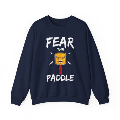 FEAR THE PADDLE - Pickleball (Sweatshirt)