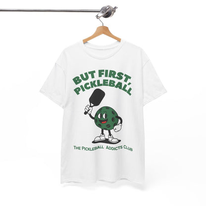 BUT FIRST, PICKLEBALL 2 - Pickleball (Kids Tee)