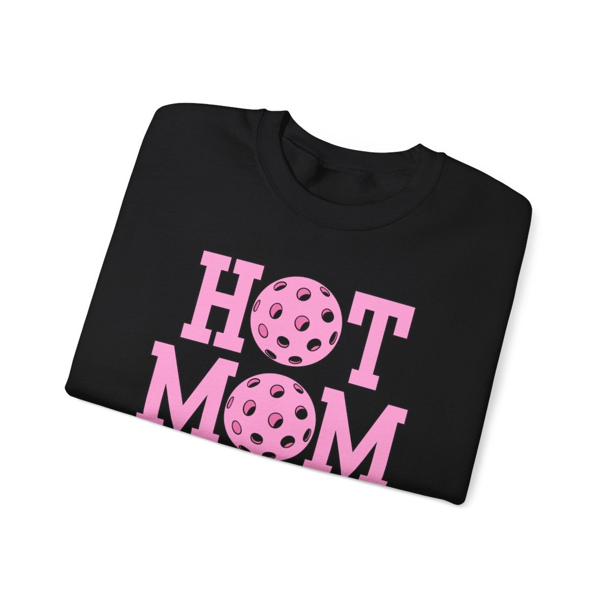 HOT MOM - Pickleball (Sweatshirt)
