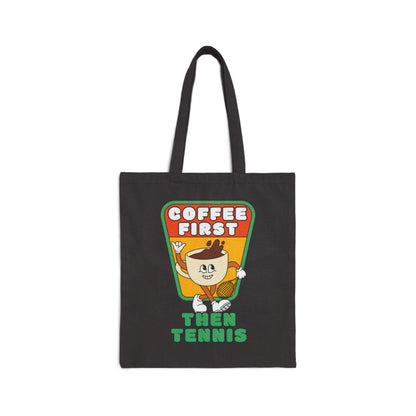 COFFEE FIRST THEN TENNIS 2 -Tennis (Tote Bag)