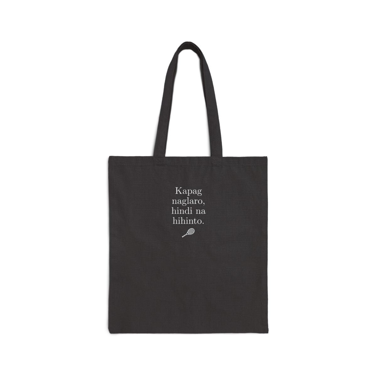 KAPAG NAGLARO (Tennis) - Tennis (Tote Bag)