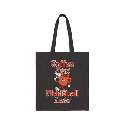 COFFEE FIRST 3 - Pickleball (Tote Bag)