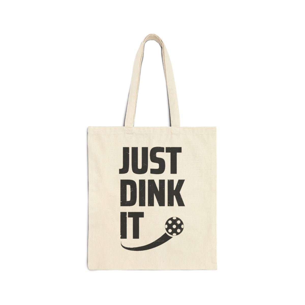 JUST DINK IT 2 - Pickleball (Tote Bag)
