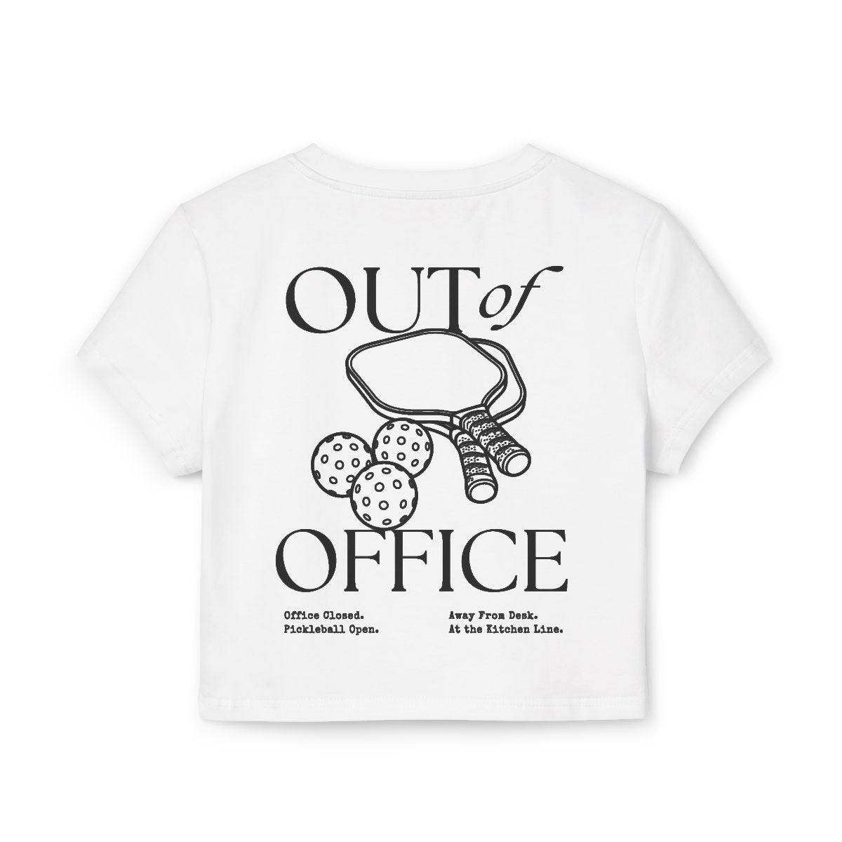 OUT OF OFFICE 1 - Pickleball (Crop Top)