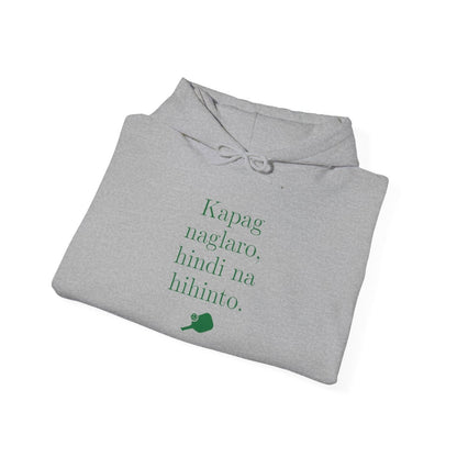 KAPAG NAGLARO (Pickleball) - Pickleball (Hoodie)