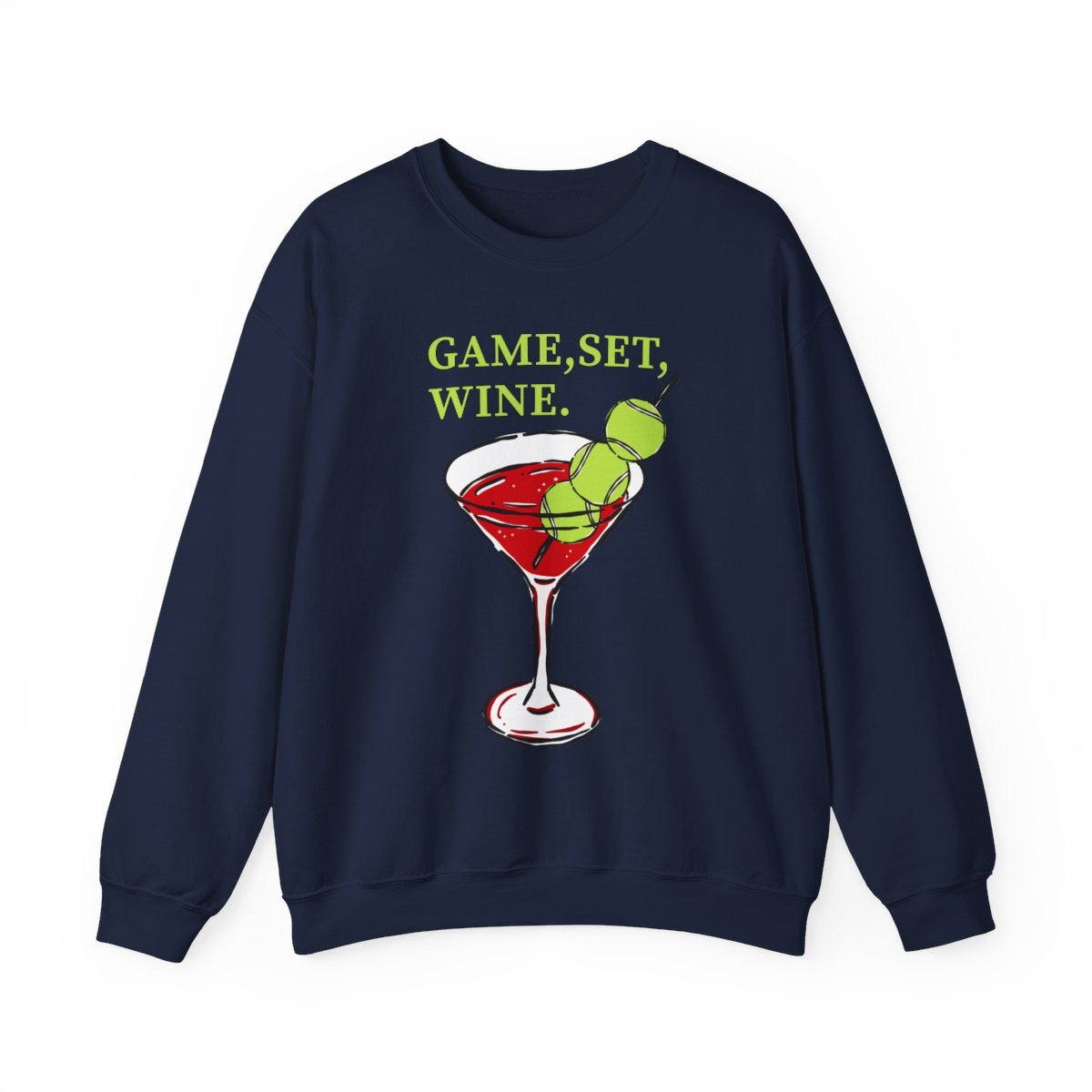 GAME, SET, WINE - Tennis (Sweatshirt)
