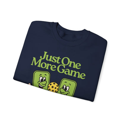 JUST ONE MORE GAME - Pickleball (Sweatshirt)