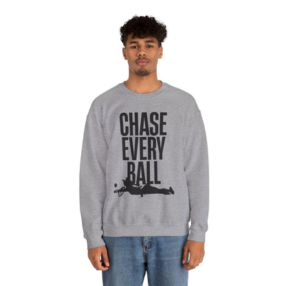 CHASE EVERY BALL - Tennis (Sweatshirt)