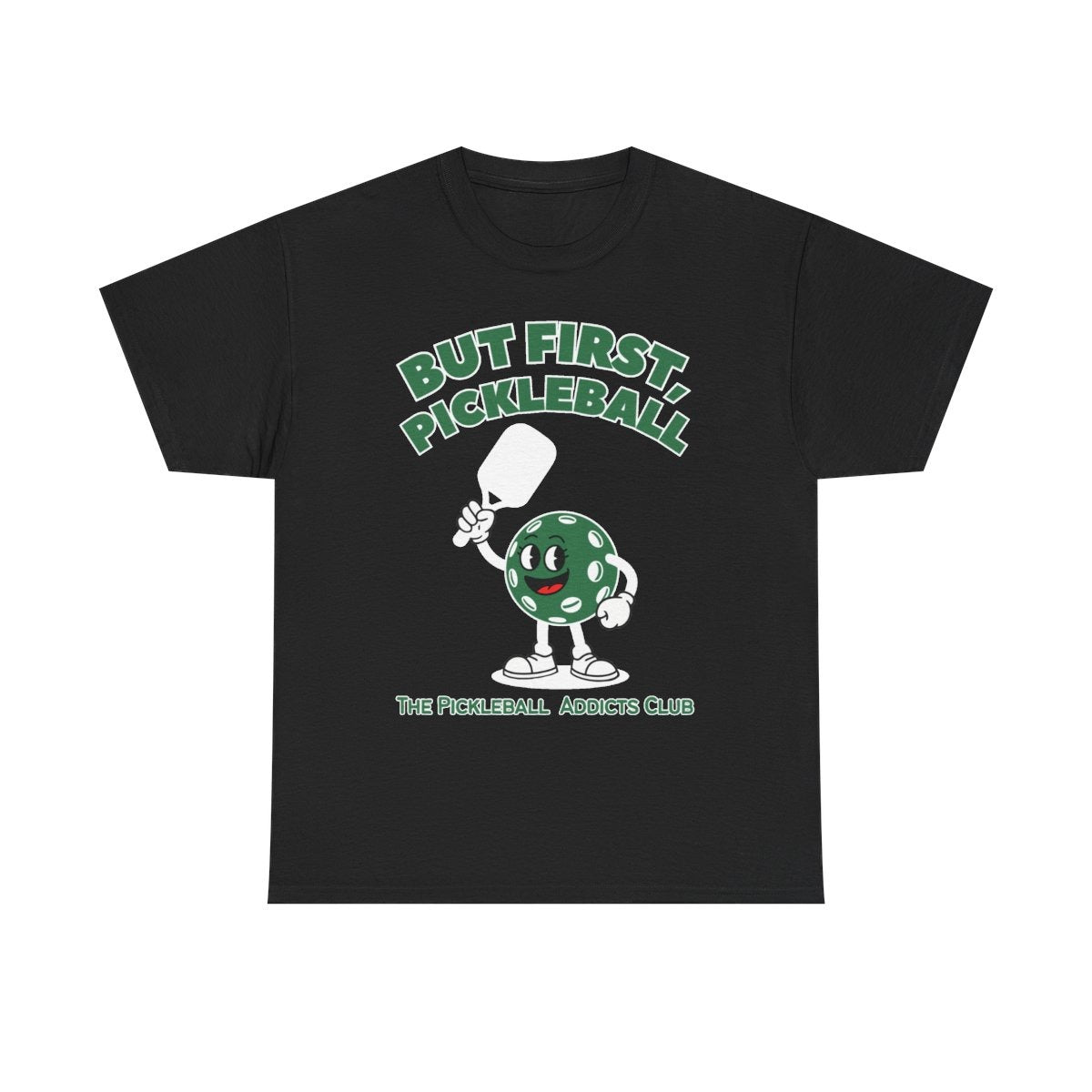 BUT FIRST, PICKLEBALL 2 - Pickleball (Kids Tee)