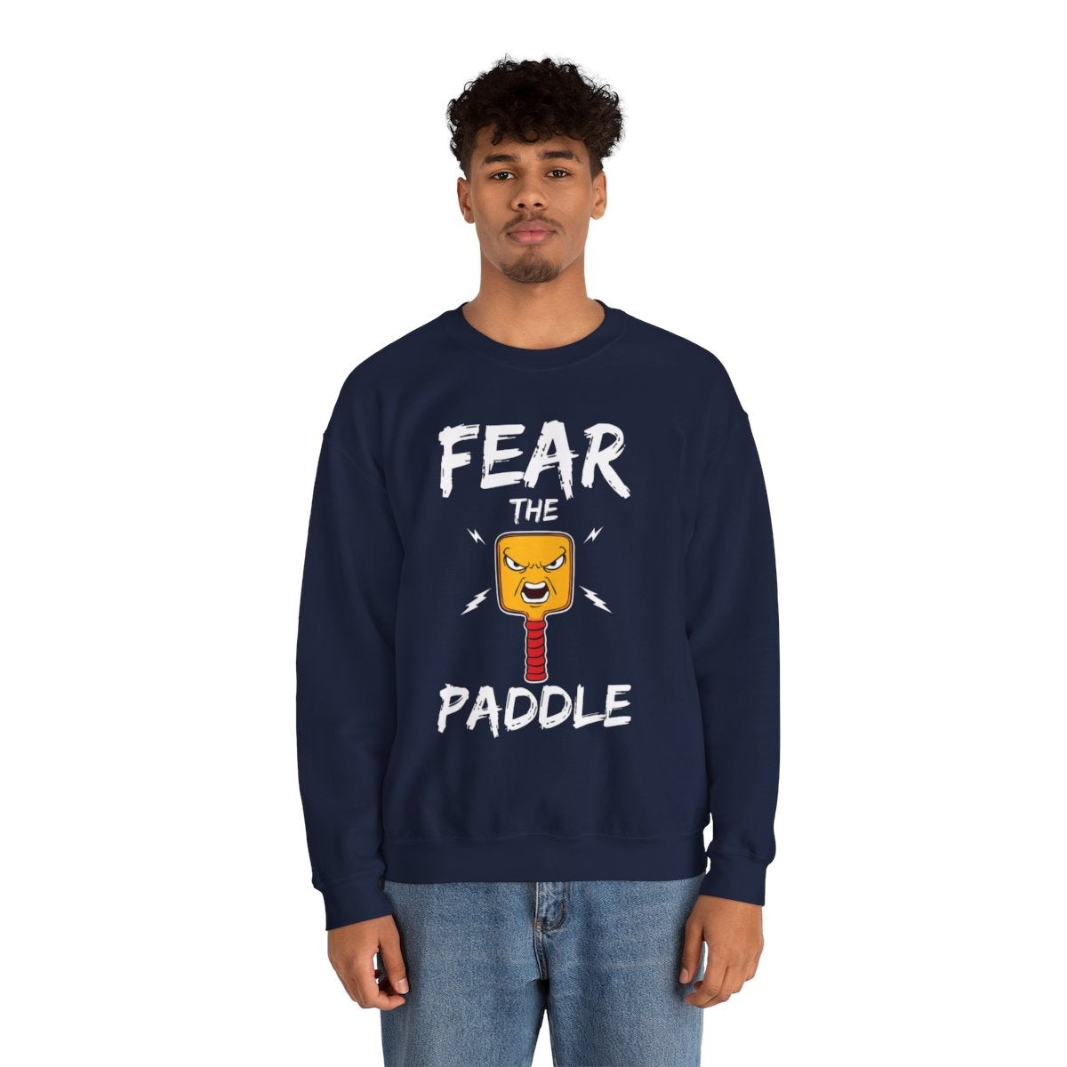 FEAR THE PADDLE - Pickleball (Sweatshirt)