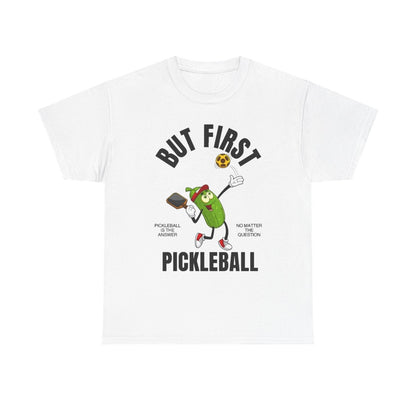 BUT FIRST, PICKLEBALL 1 - Pickleball (Kids Tee)