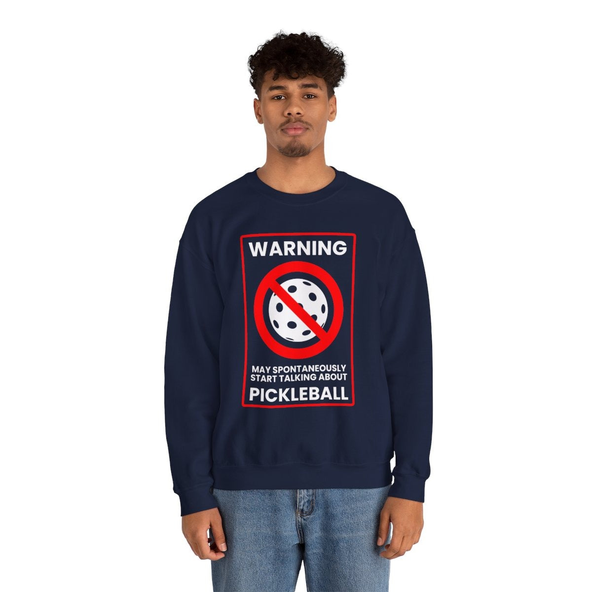 WARNING PICKLEBALL - Pickleball (Sweatshirt)