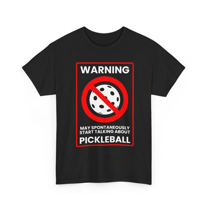 WARNING PICKLEBALL - Pickleball (Basic Tee)