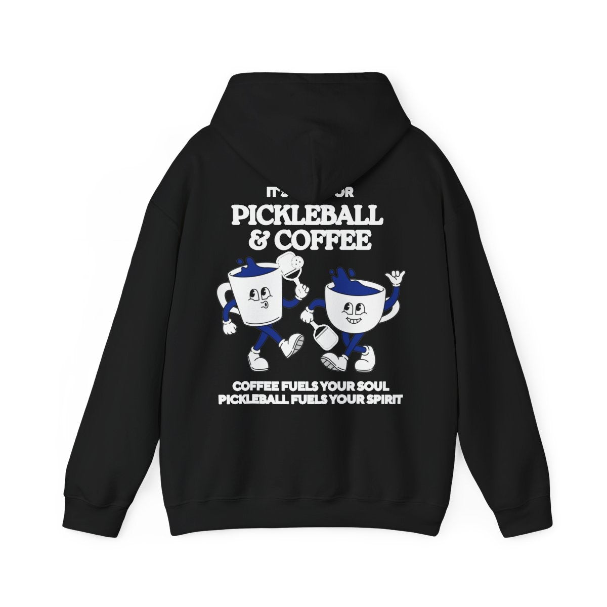 COFFEE & PICKLEBALL 3 - Pickleball (Hoodie)