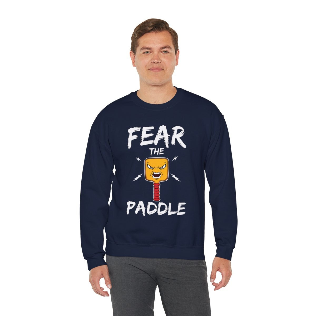 FEAR THE PADDLE - Pickleball (Sweatshirt)