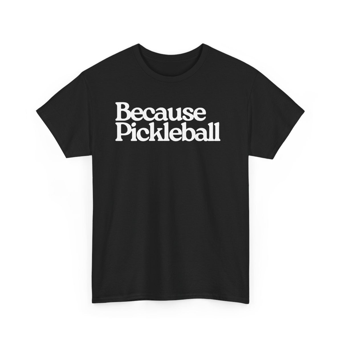 BECAUSE PICKLEBALL - Pickleball (Kids Tee)