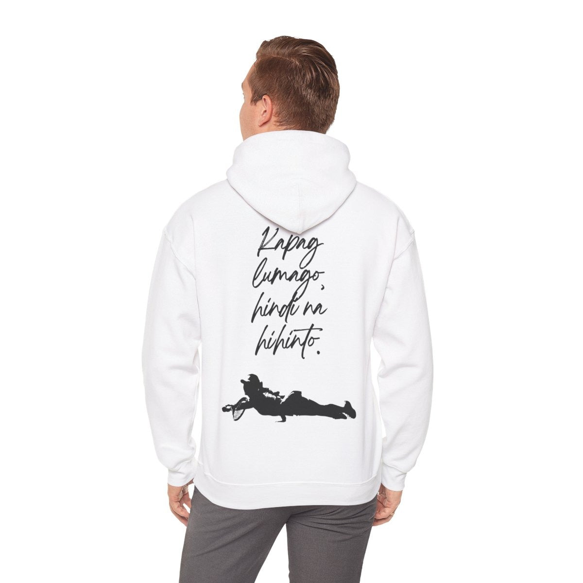 KAPAG LUMAGO, HINDI NA HIHINTO - Tennis (Hoodie)