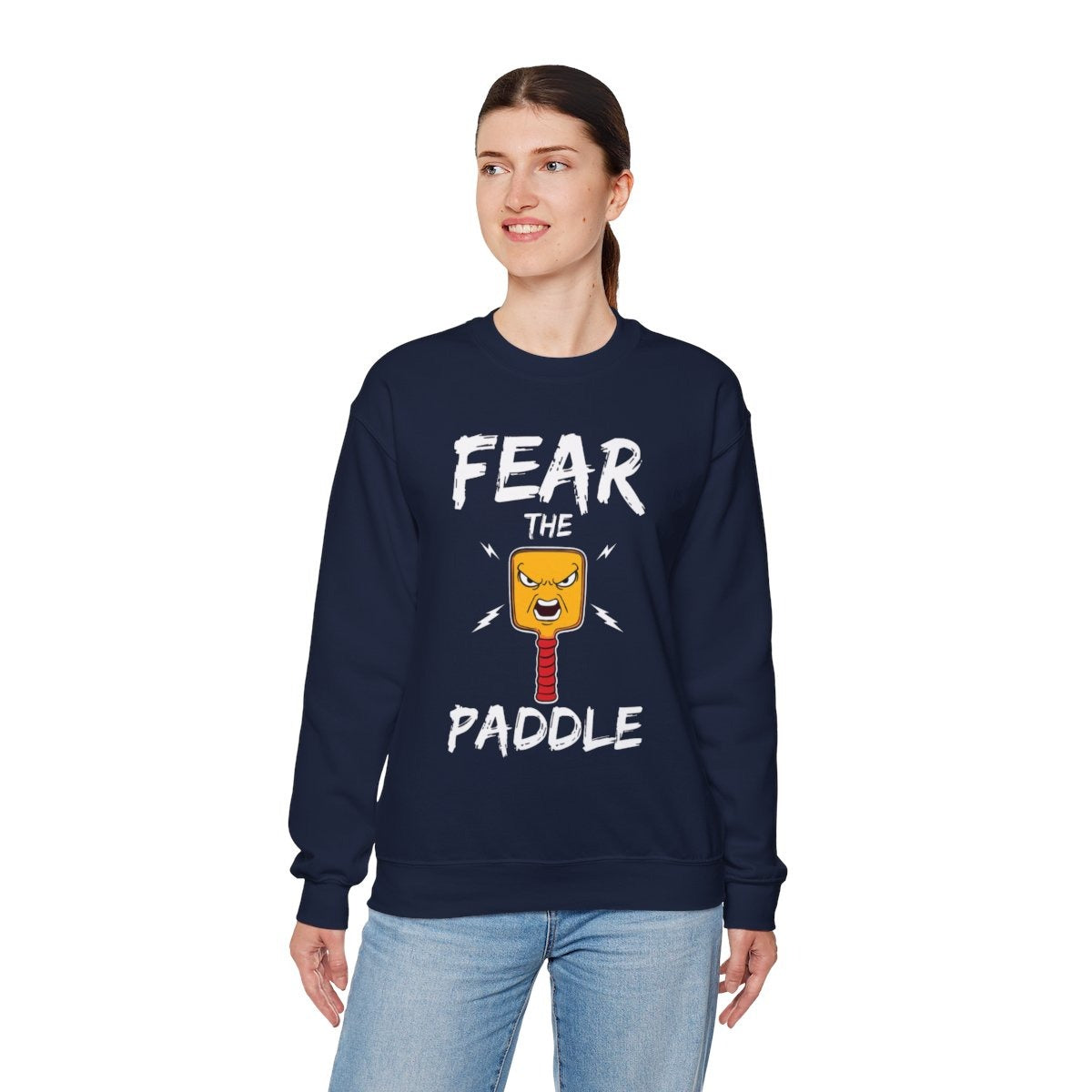 FEAR THE PADDLE - Pickleball (Sweatshirt)