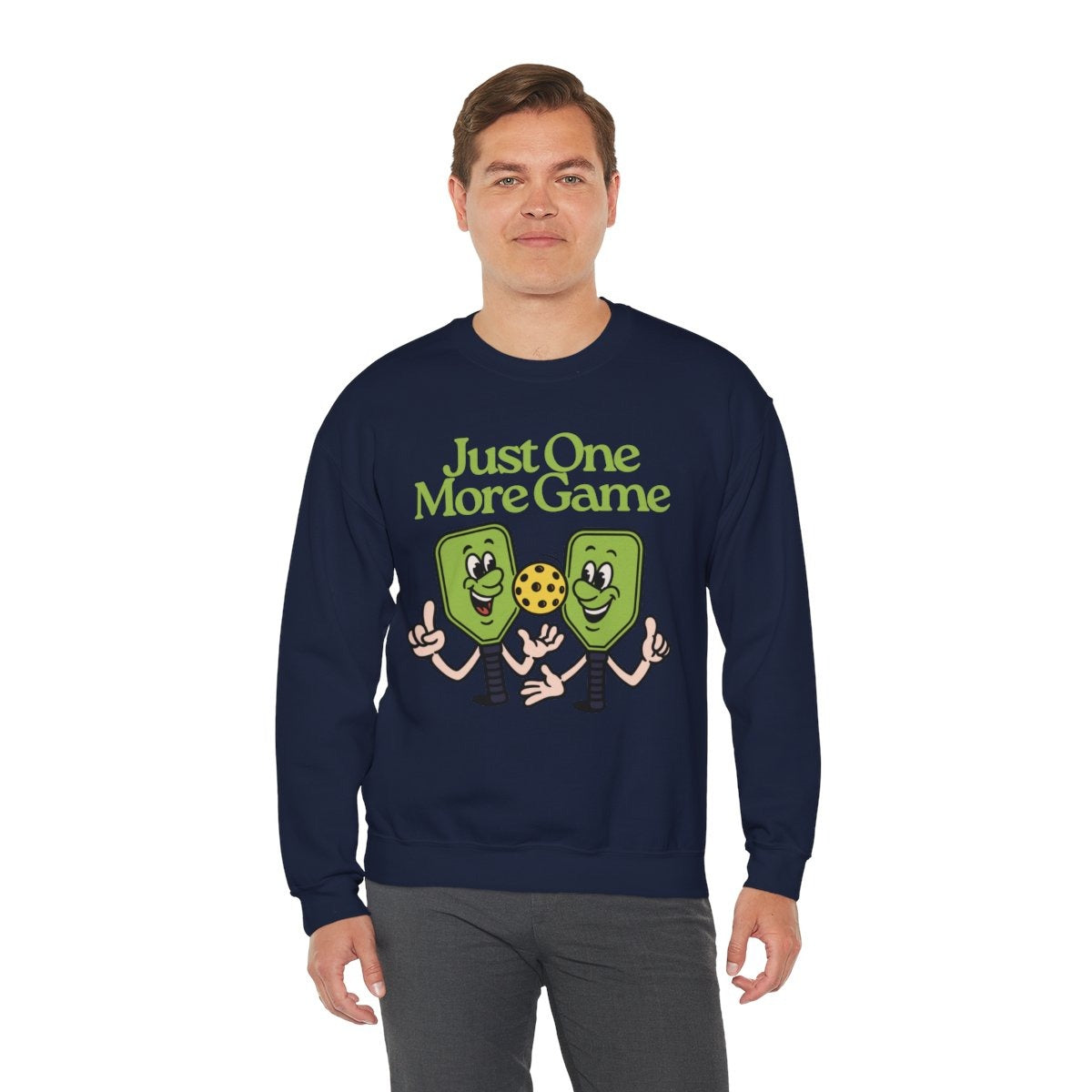JUST ONE MORE GAME - Pickleball (Sweatshirt)