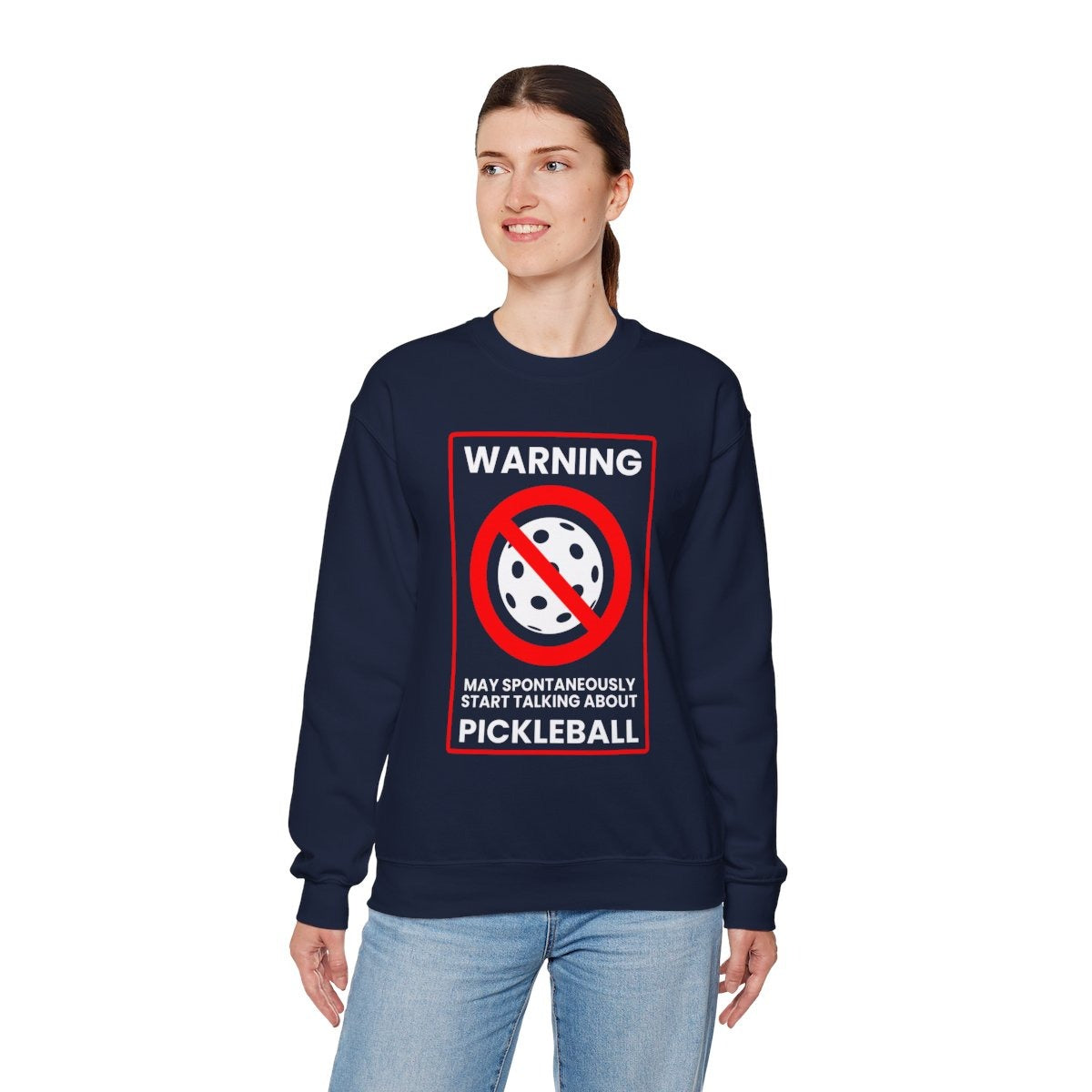 WARNING PICKLEBALL - Pickleball (Sweatshirt)