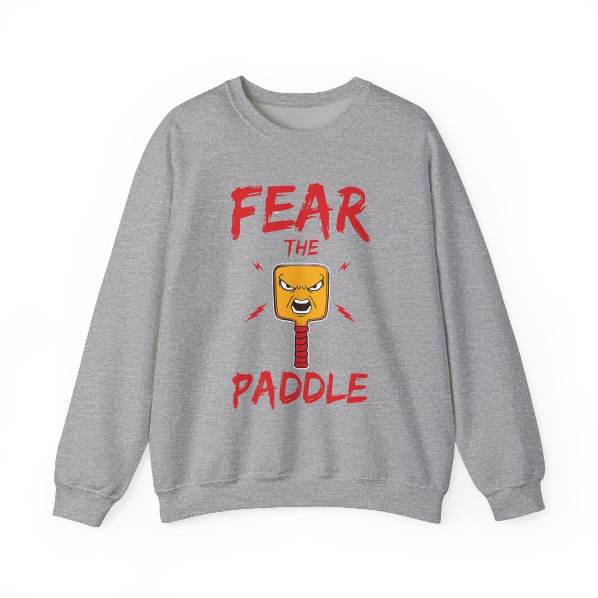 FEAR THE PADDLE - Pickleball (Sweatshirt)