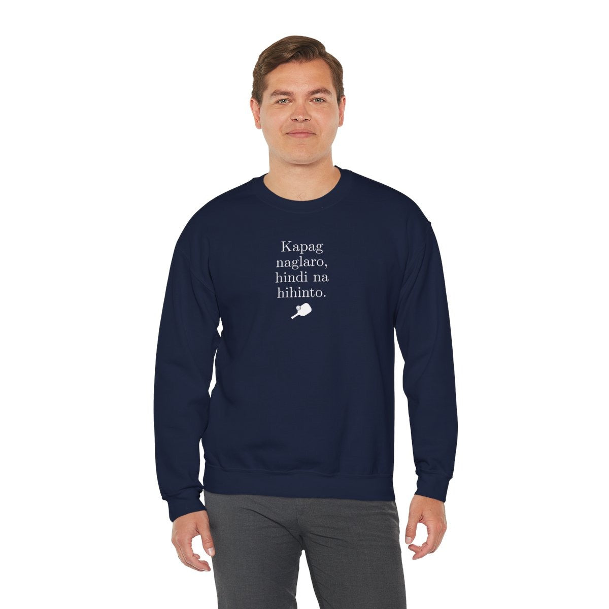 KAPAG NAGLARO (Pickleball) - Pickleball (Sweatshirt)