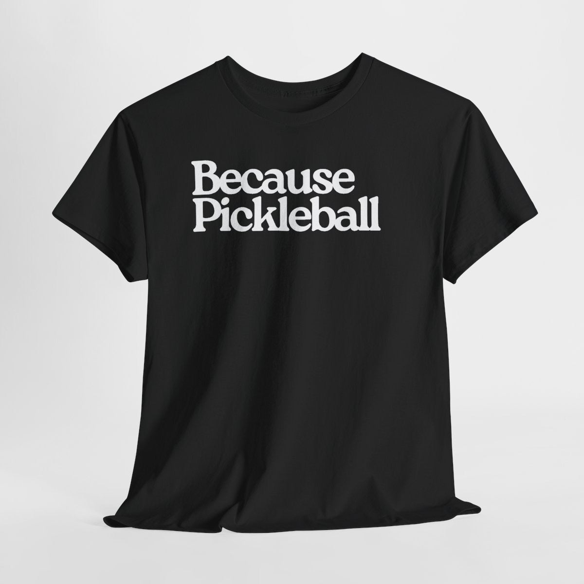 BECAUSE PICKLEBALL - Pickleball (Kids Tee)