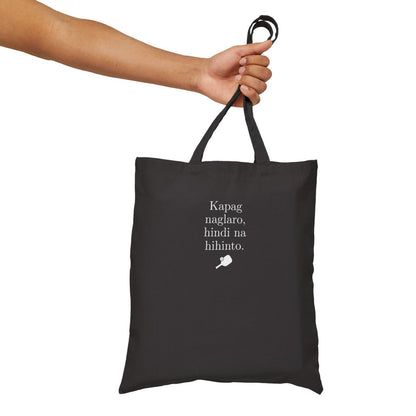 KAPAG NAGLARO (Pickleball) - Pickleball (Tote Bag)