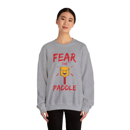 FEAR THE PADDLE - Pickleball (Sweatshirt)