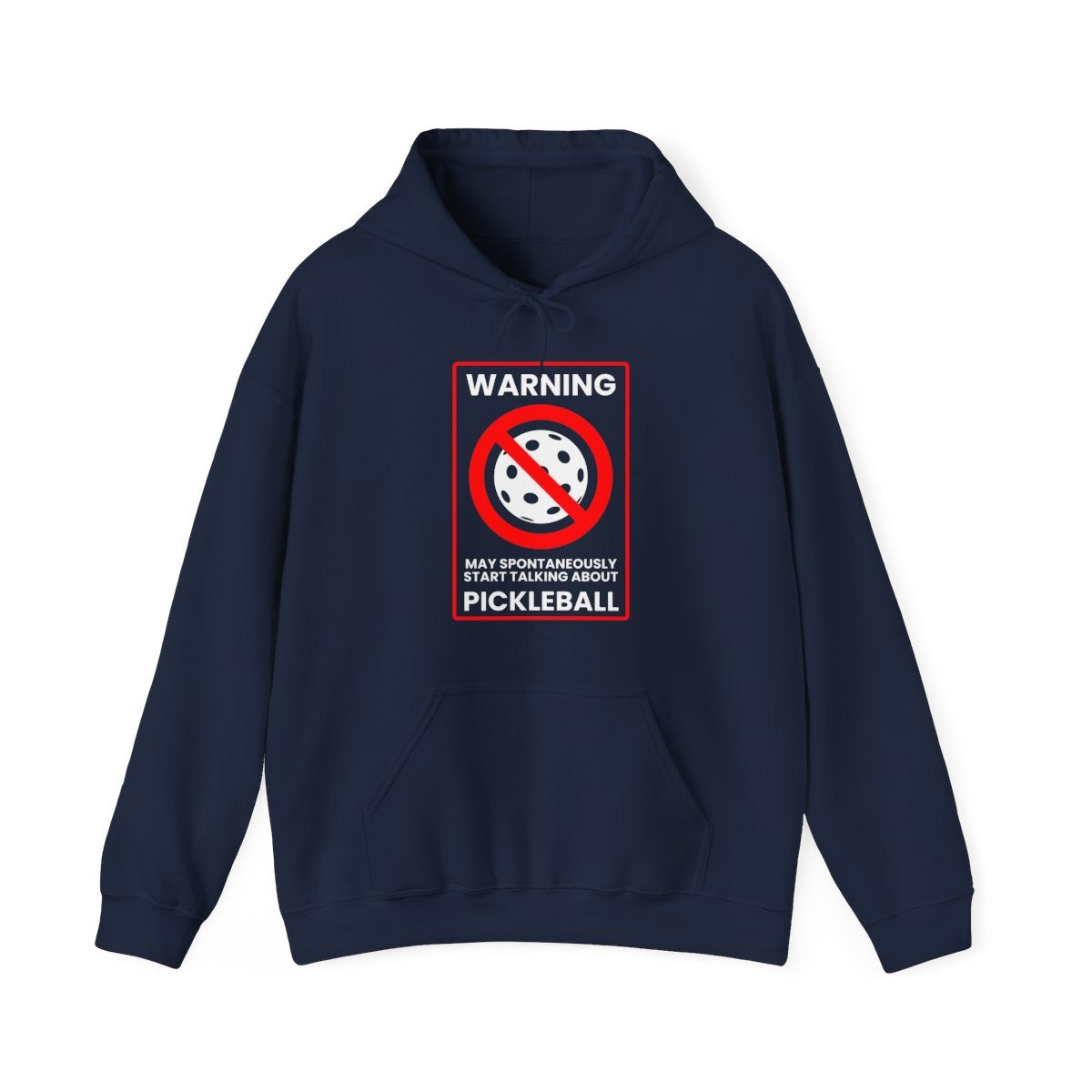 WARNING PICKLEBALL - Pickleball (Hoodie)