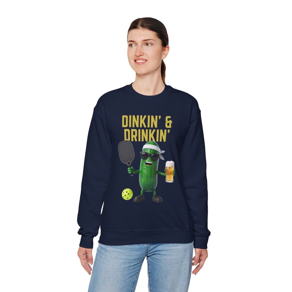DINKIN' & DRINKIN' - Pickleball (Sweatshirt)