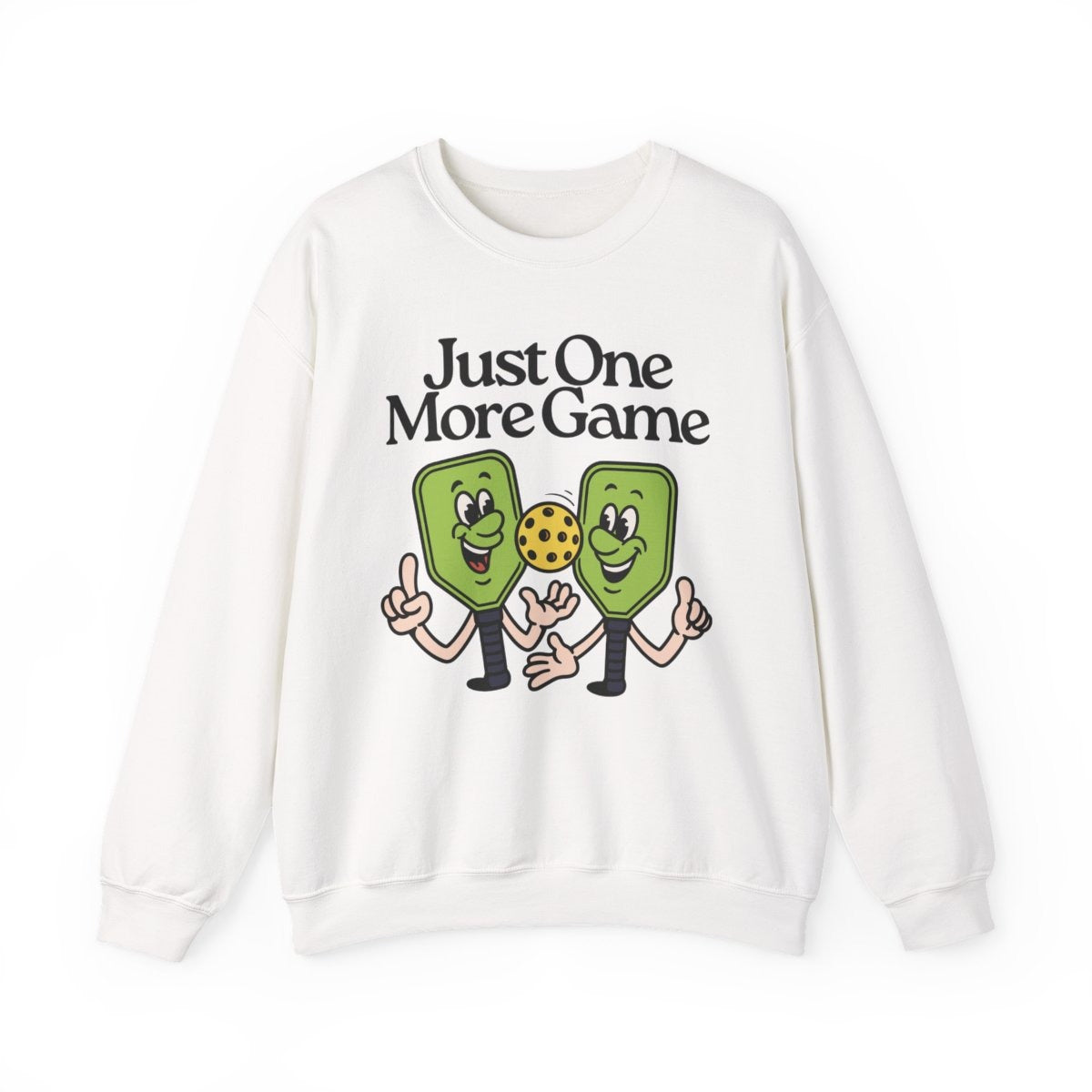 JUST ONE MORE GAME - Pickleball (Sweatshirt)