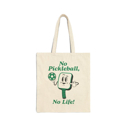 NO PICKLEBALL, NO LIFE - Pickleball (Tote Bag)