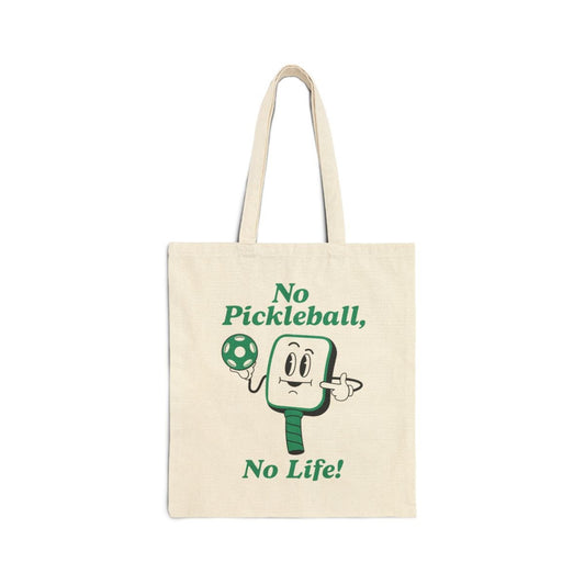 NO PICKLEBALL, NO LIFE - Pickleball (Tote Bag)