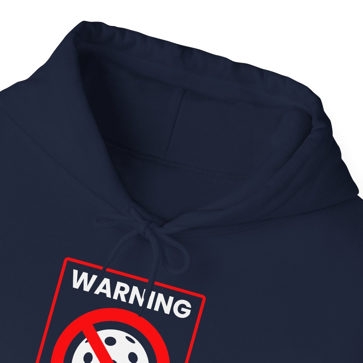 WARNING PICKLEBALL - Pickleball (Hoodie)