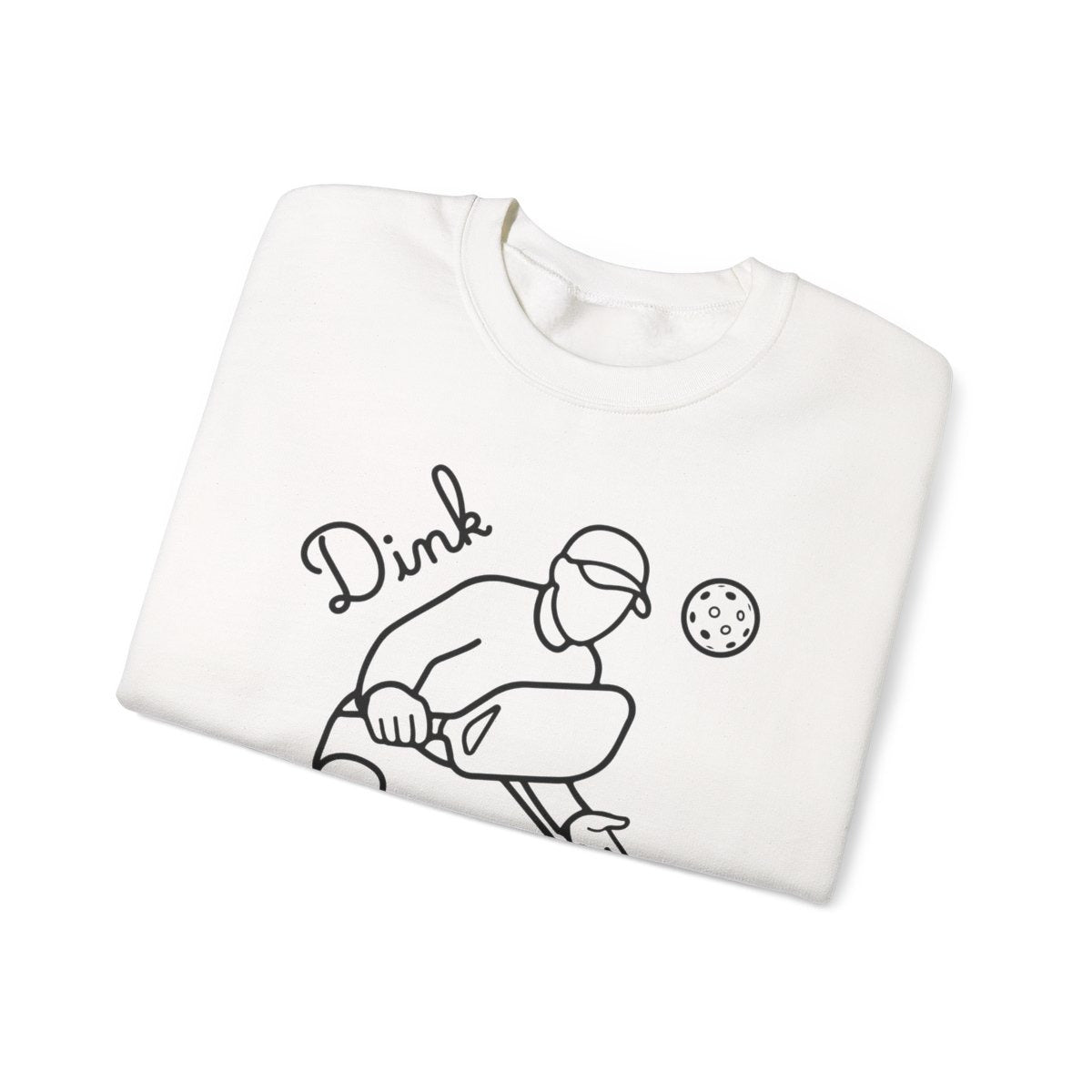 DINK LIFE - Pickleball (Sweatshirt)