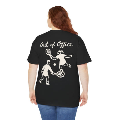 OUT OF OFFICE - Tennis (Basic Tee)