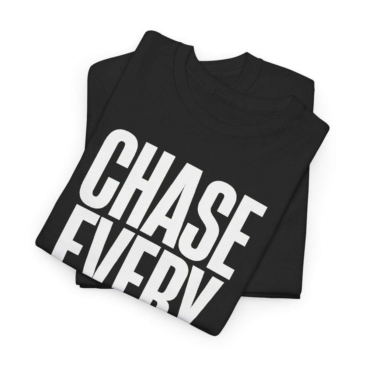 CHASE EVERY BALL - Tennis (Dri Fit)