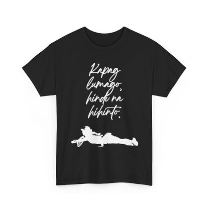KAPAG LUMAGO, HINDI NA HIHINTO - Tennis (Kids Tee)