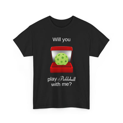 WILL YOU? - Pickleball (Basic Tee)