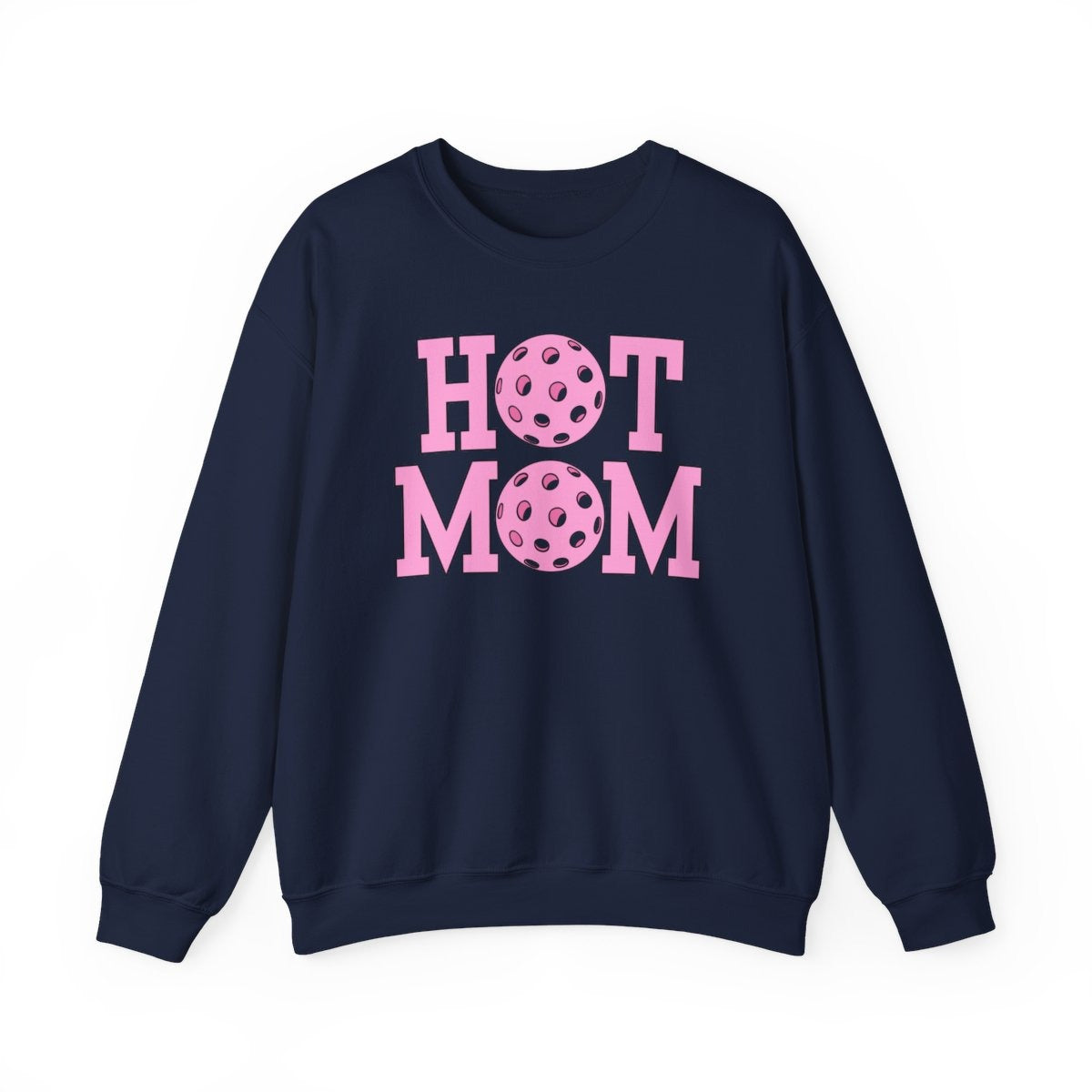 HOT MOM - Pickleball (Sweatshirt)