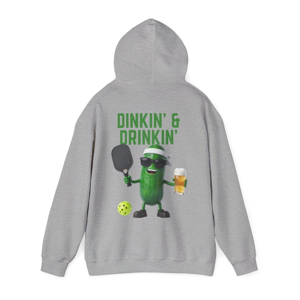 DINKIN' & DRINKIN' - Pickleball (Hoodie)